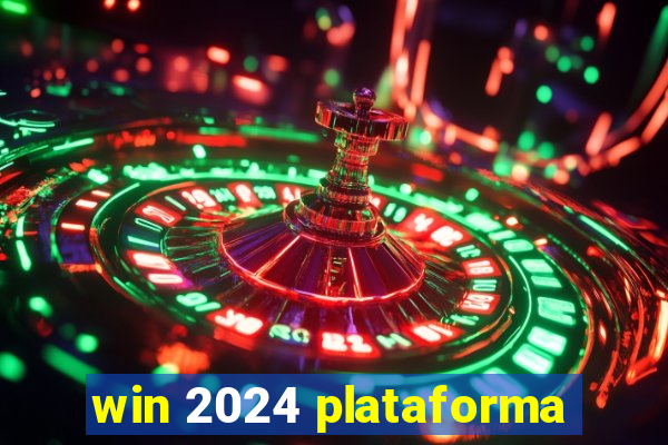 win 2024 plataforma